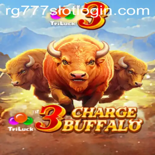 Discover the Thrilling World of 3ChargeBuffalo with RG777.COM