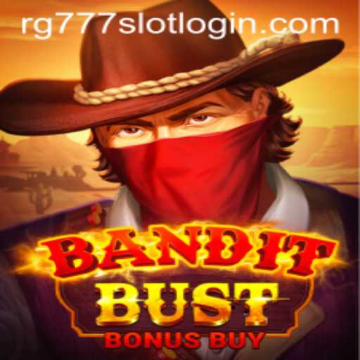 Discover the Thrilling World of BanditBustBonusBuy with RG777.COM