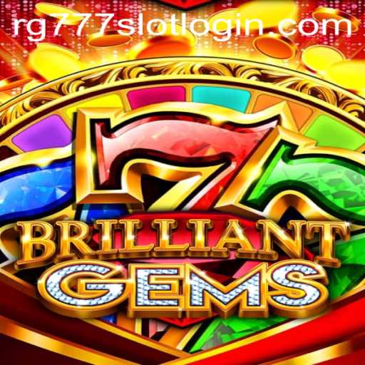 Unveiling the Allure of BrilliantGems: The Dazzling World Behind RG777.COM