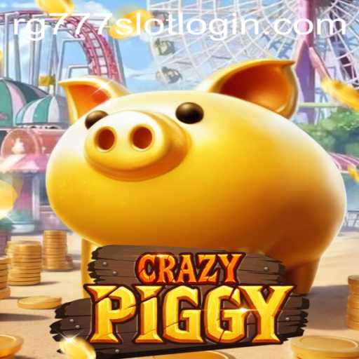 Unraveling the Thrills of CrazyPiggy: A Guide to Mastering the Game with RG777.COM